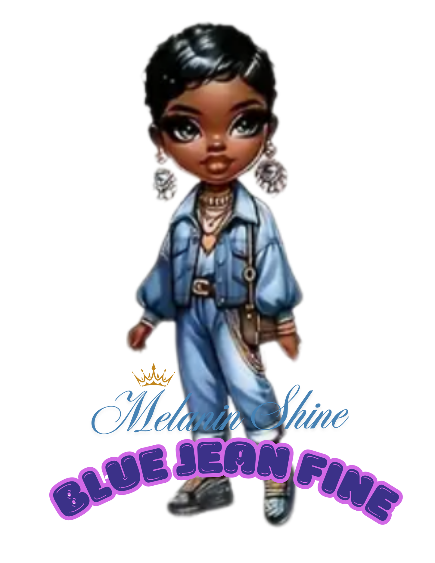 "Melanin Shine, Blue Jean Fine" T-shirt