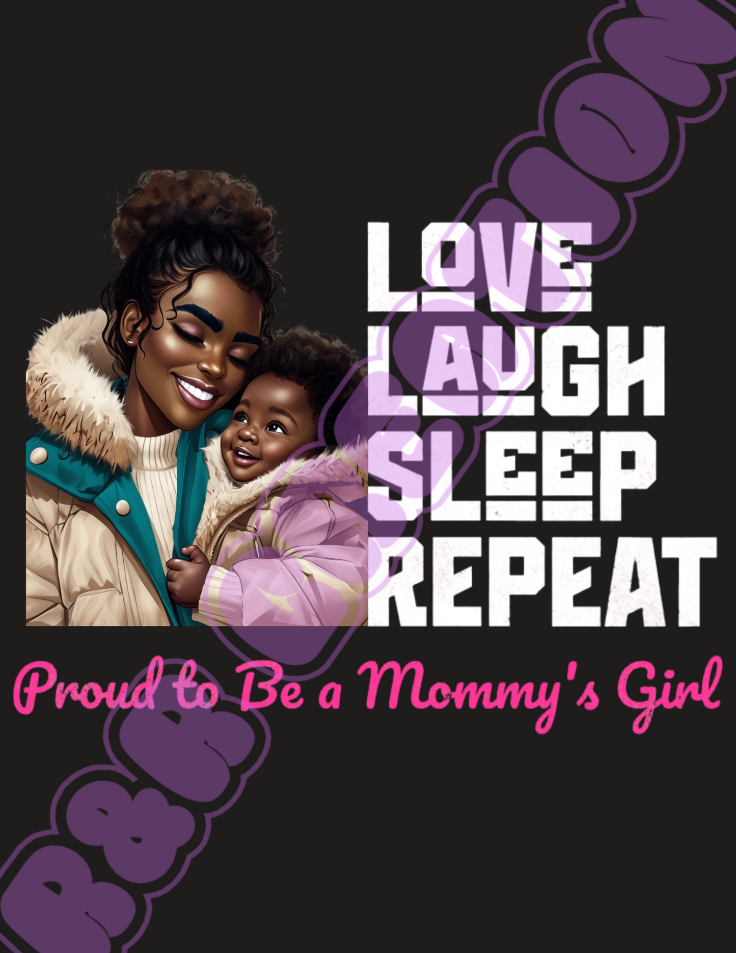 "Proud to Be a Mommy's Girl" T-shirt