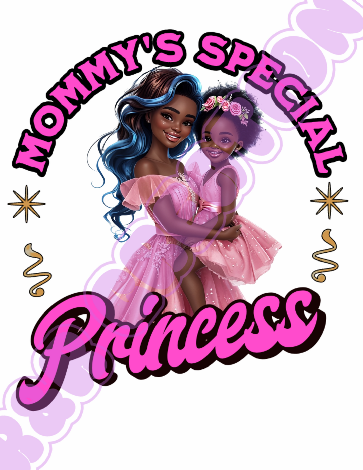 "Mommy’s Special Princess" T-shirt