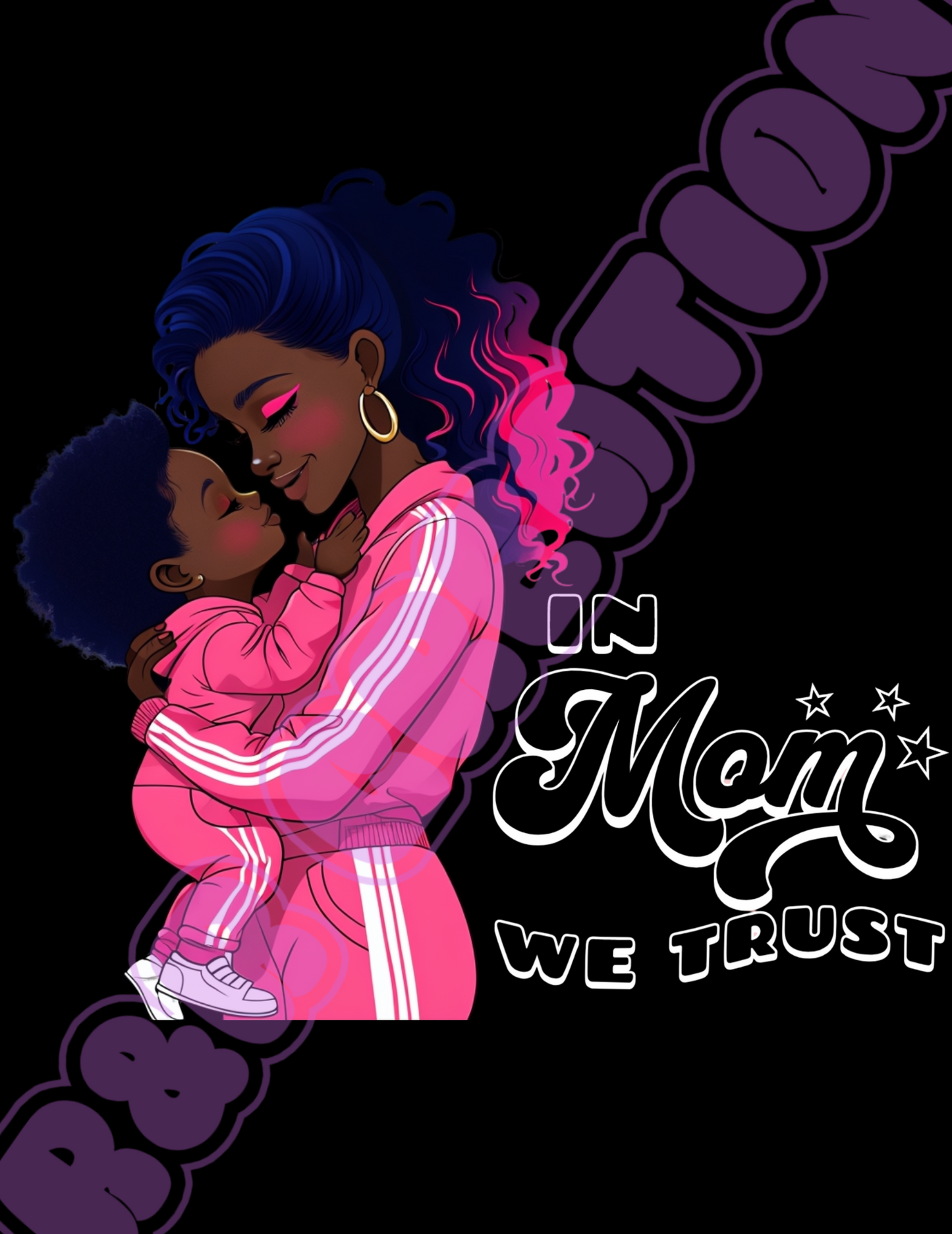 "In Mom We Trust" T-shirt