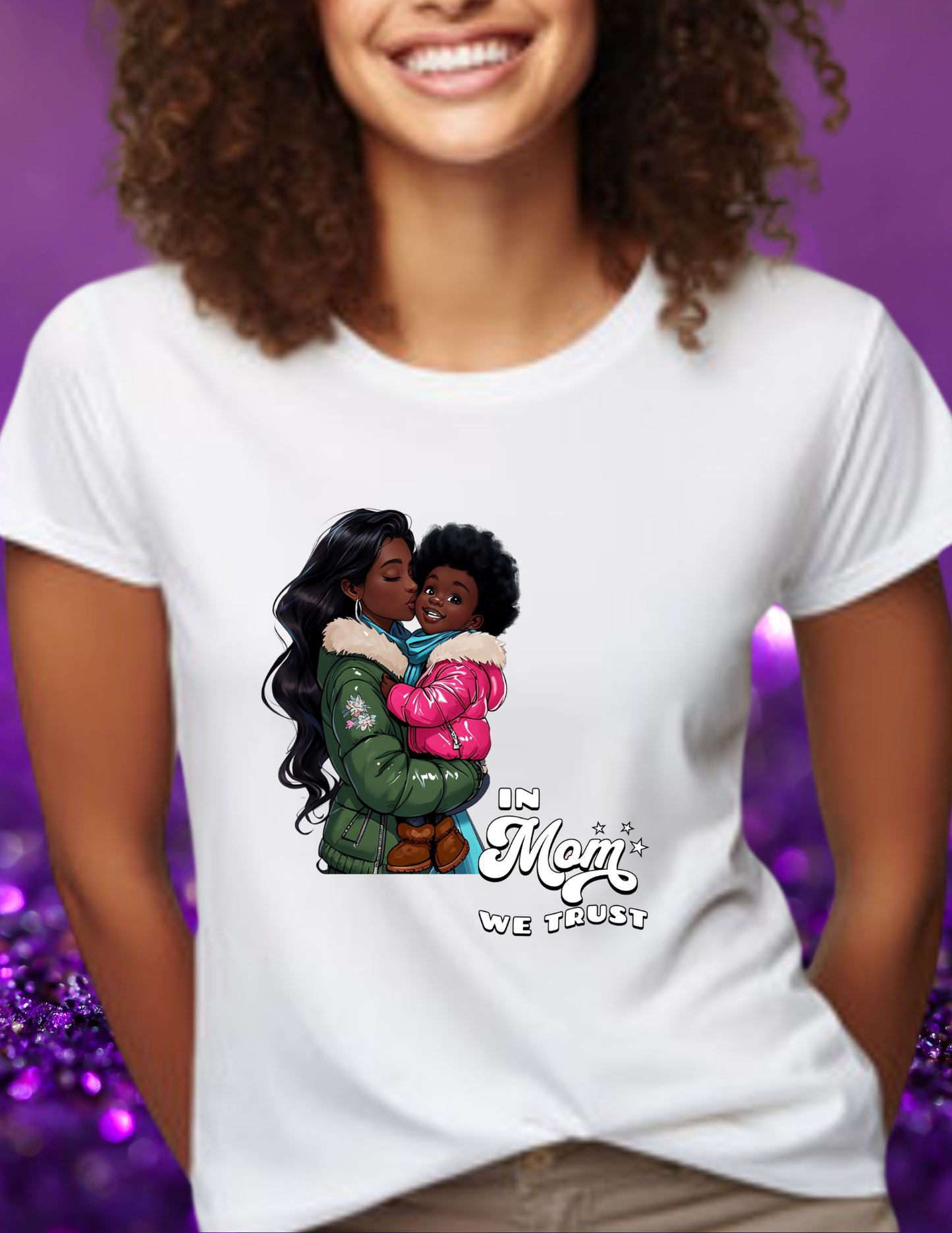 "In Mom We Trust" T-shirt