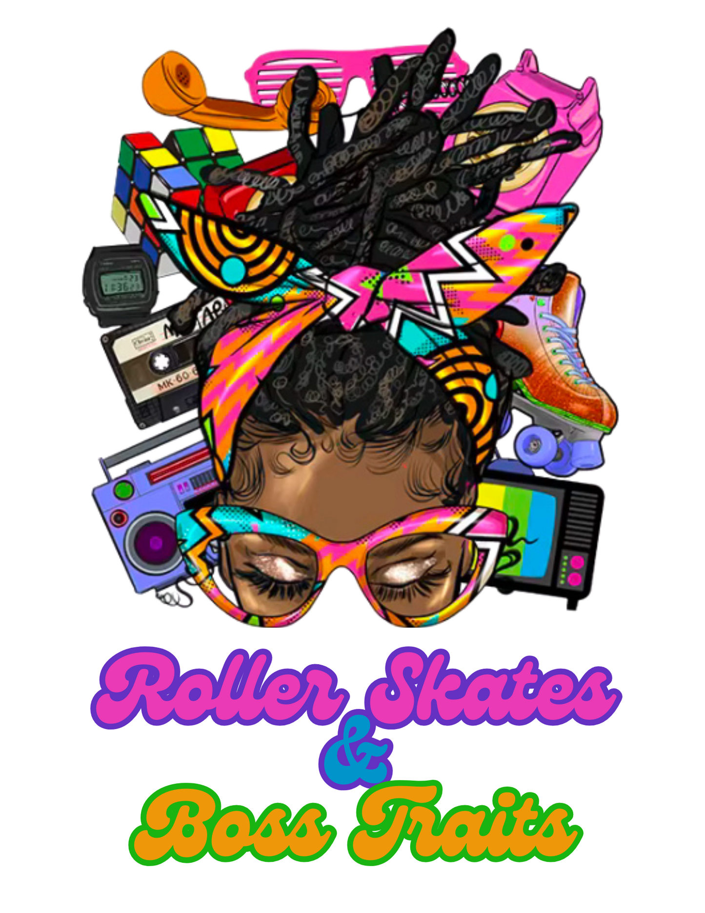 "Roller Skates & Boss Traits" T-shirt!