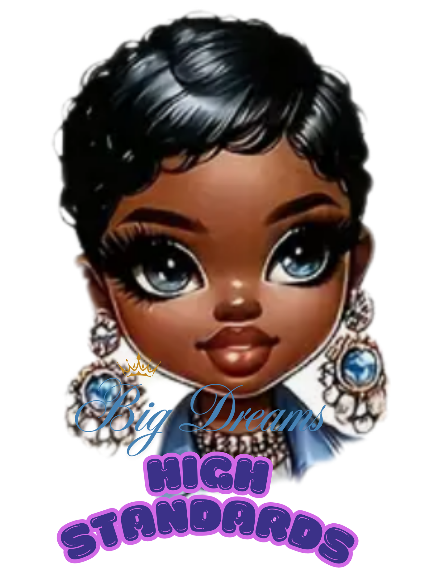"Big Dreams High Standards" T-shirt