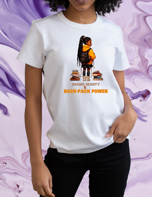 "Brains Beauty & Backpack Power" T-shirt
