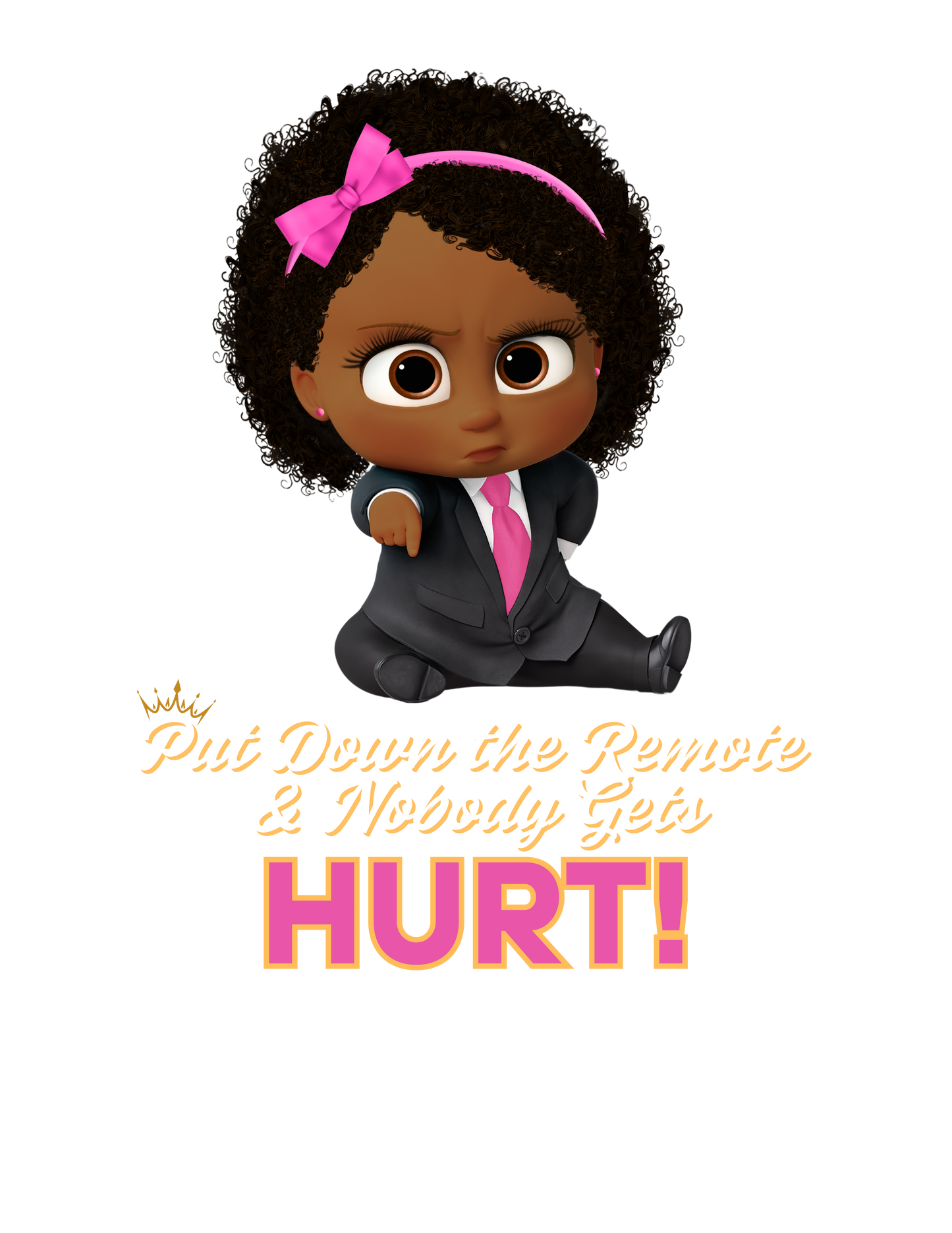"Put Down the Remote and Nobody Gets Hurt" T-shirt