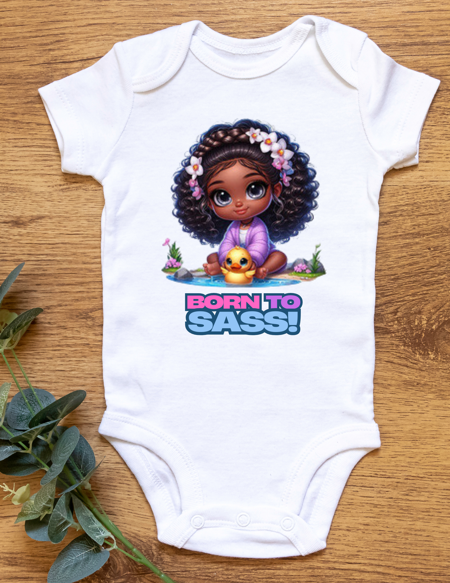 "Born to Sass" - Baby Onesie