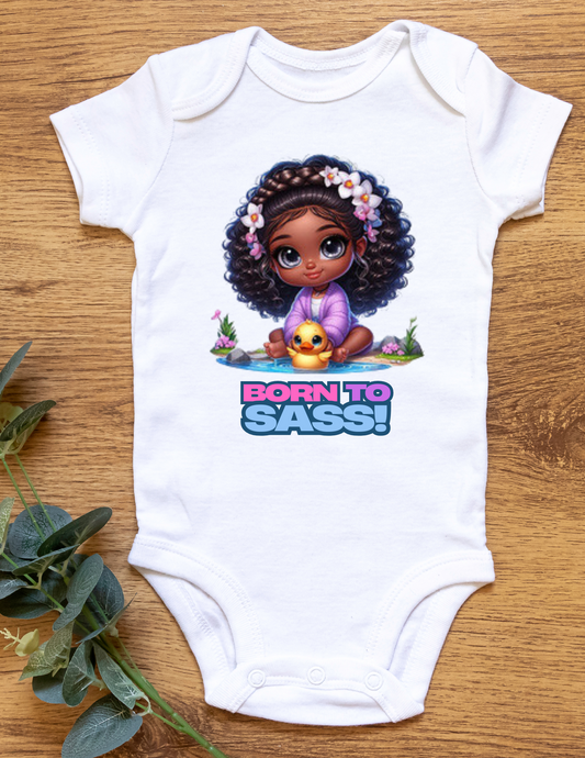 "Born to Sass" - Baby Onesie