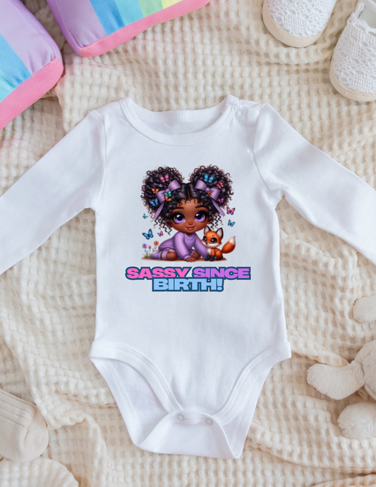 "Sassy Since Birth" - Baby Onesie