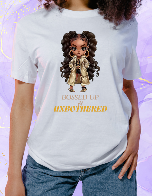 "Bossed Up & Unbothered" T-shirt