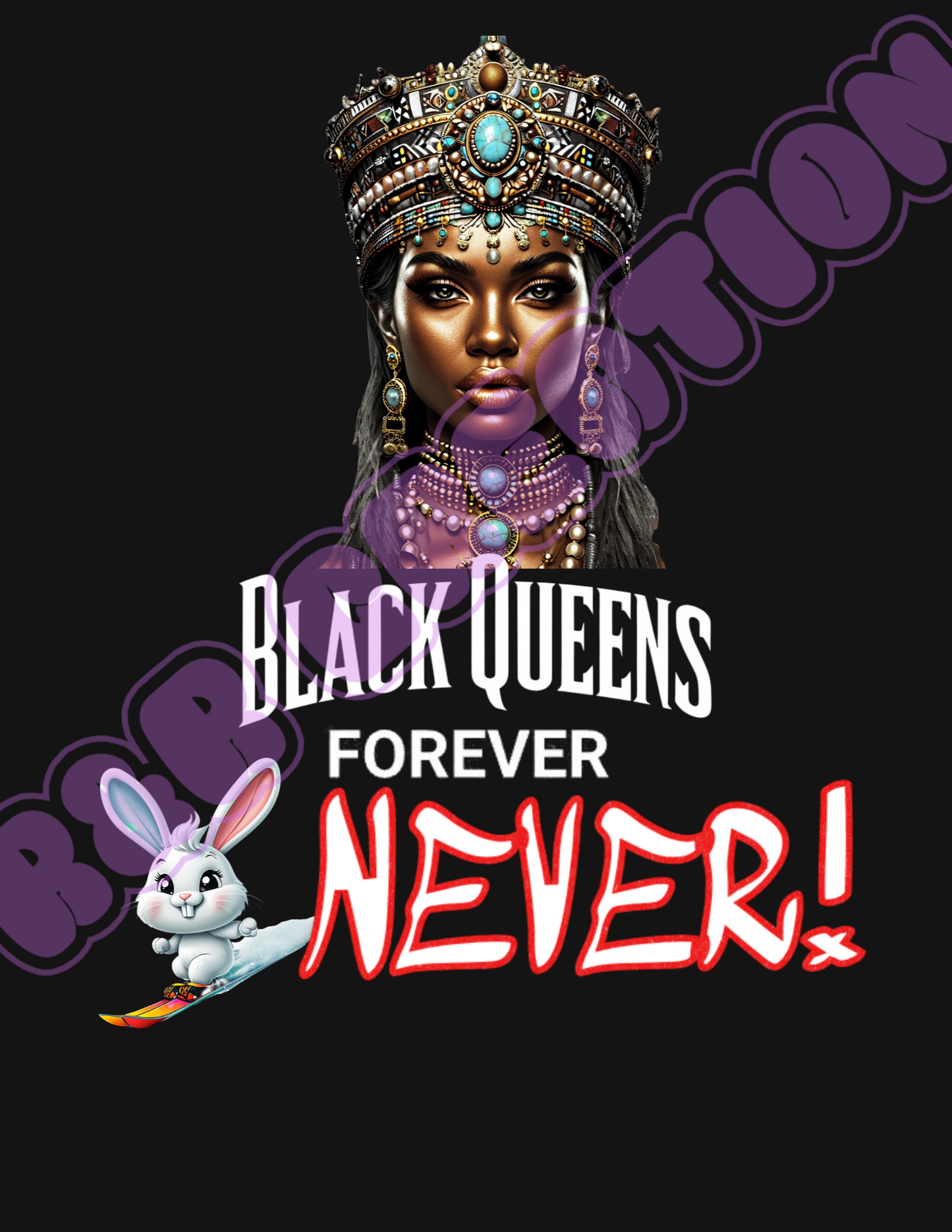 "Black Queens Forever" T-shirt
