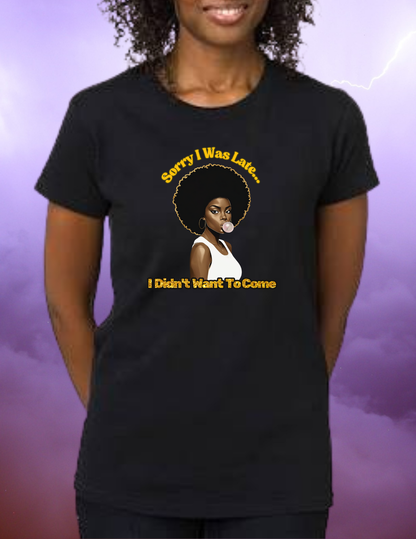 "Sorry I Was Late" T-shirt