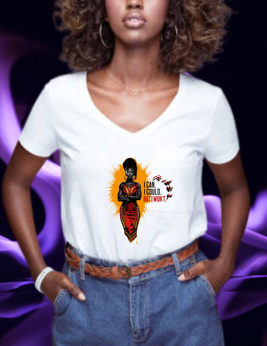 "I Can. I Could. But I Won't" T-shirt