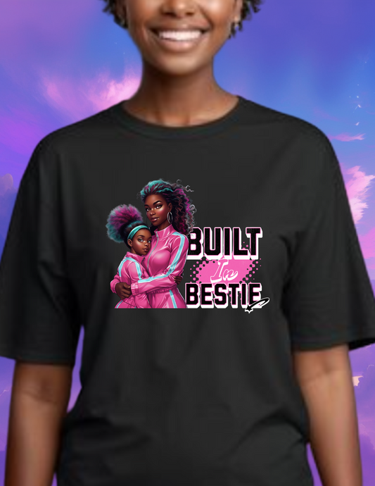 "Built in Bestie" T-shirt