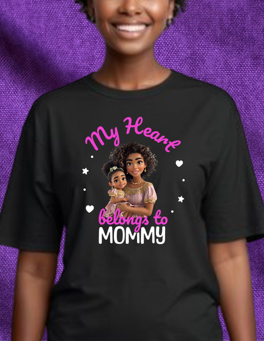 "My Heart Belongs to Mommy" T-shirt