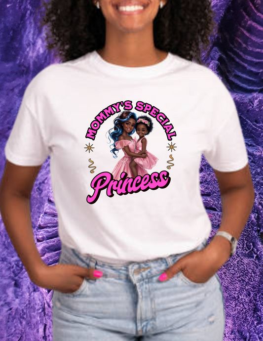 "Mommy’s Special Princess" T-shirt