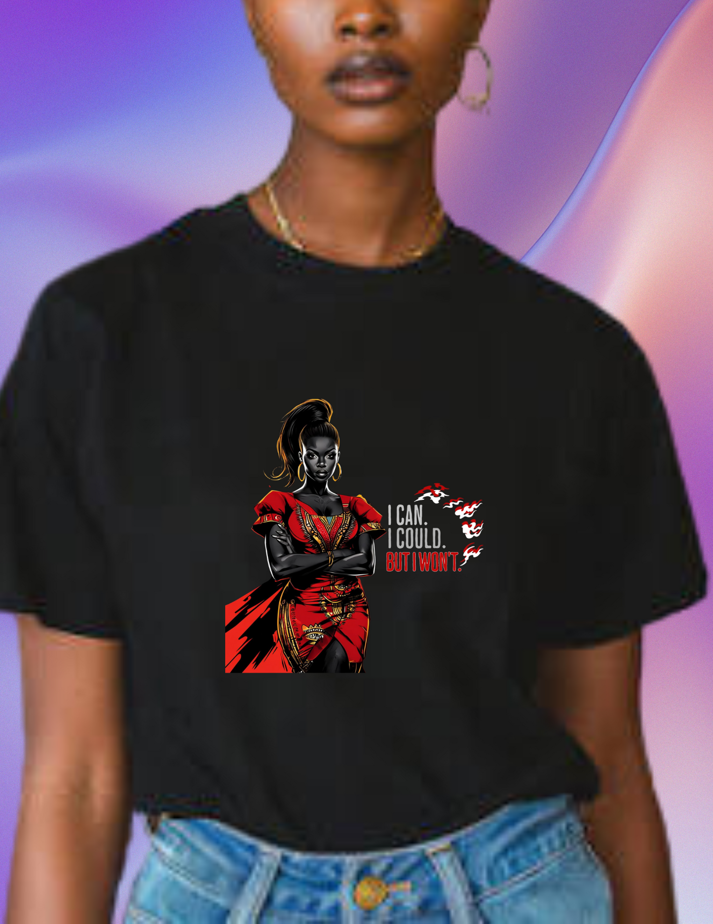 "I Can. I Could. But I Won't" T-shirt
