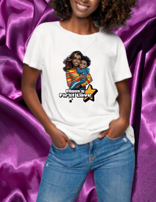"Mom's First Love" T-shirt