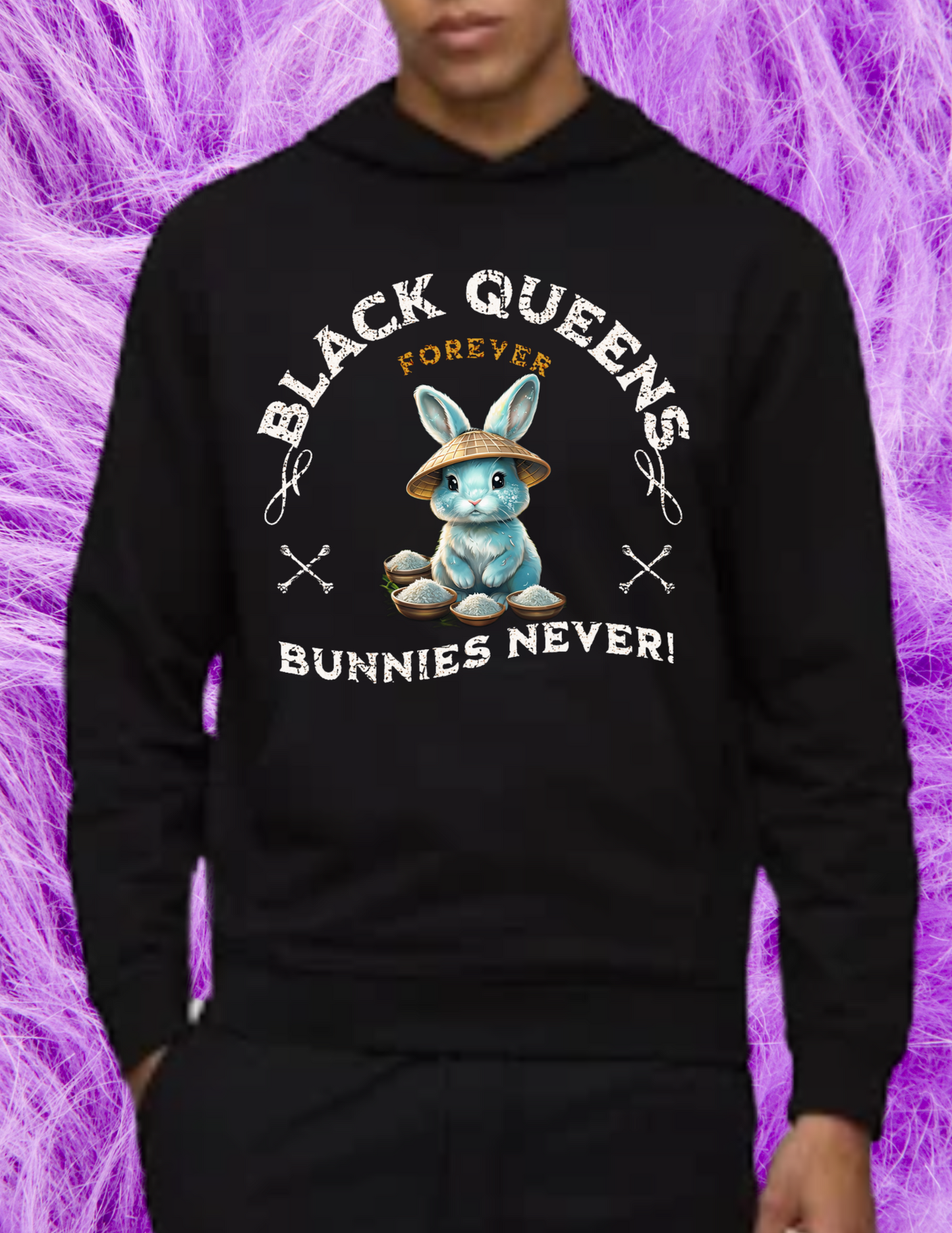 "Bunnies... Never" Hoodie
