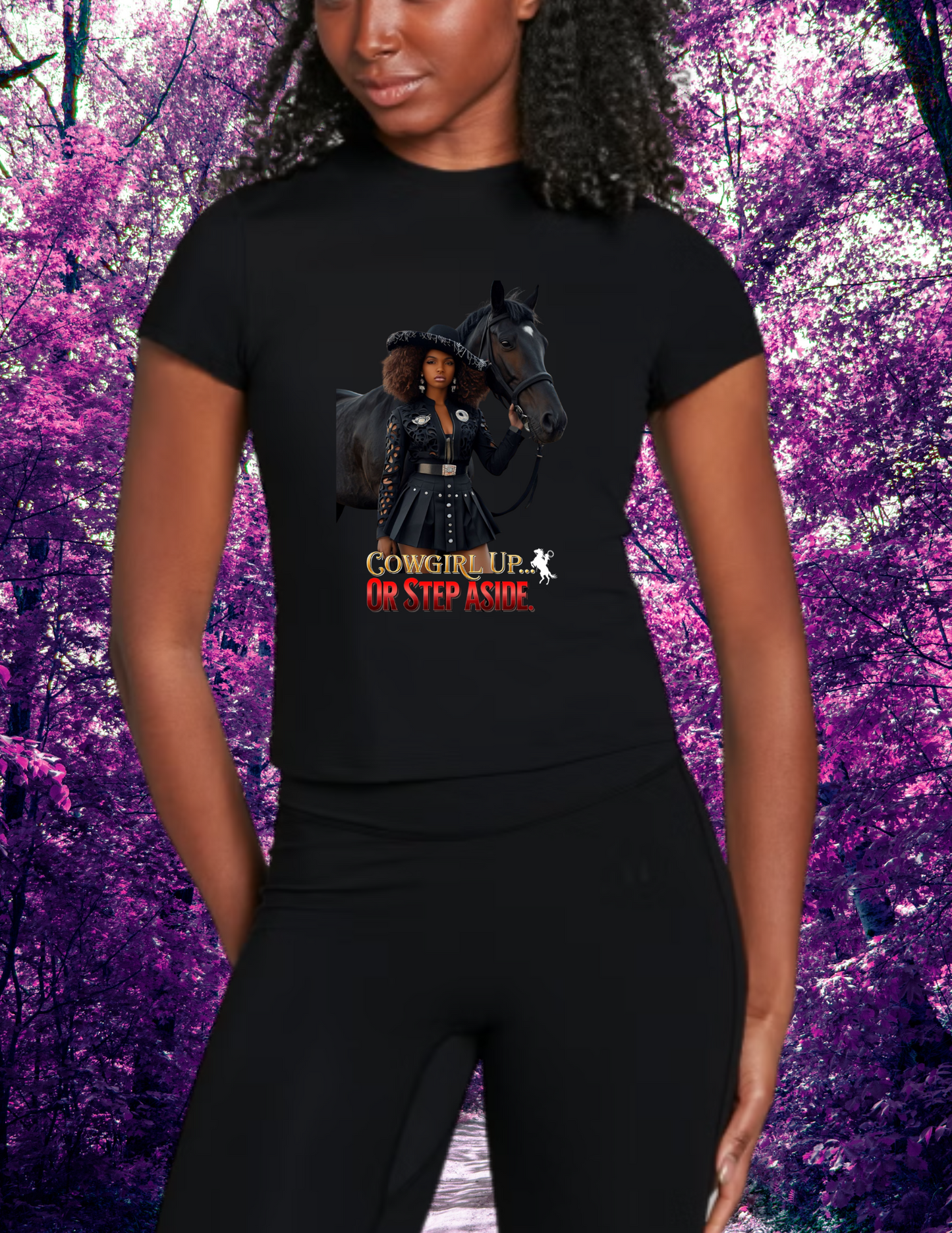 "Cowgirl Up Or Step Aside" T-shirt